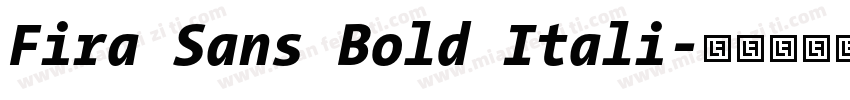 Fira Sans Bold Itali字体转换